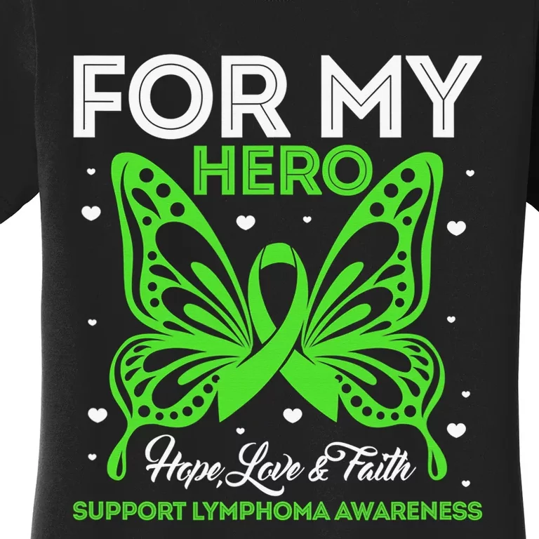 Hope Love & Faith Support Lymphoma Awareness Butterfly Women's T-Shirt