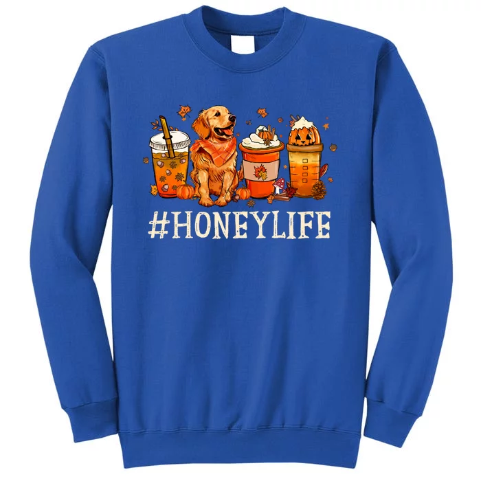 Honey Life Fall Coffee Thanksgiving Pumpkin Autumn Dog Lover Gift Sweatshirt