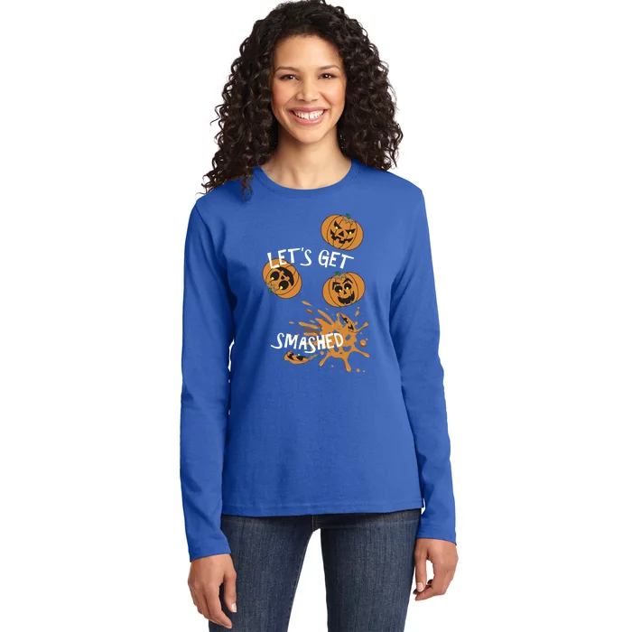 Halloween LetS Get Smashed Cool Gift Ladies Long Sleeve Shirt