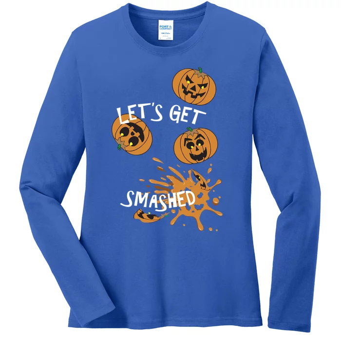 Halloween LetS Get Smashed Cool Gift Ladies Long Sleeve Shirt