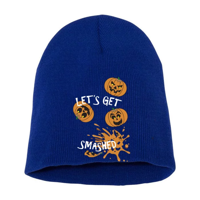 Halloween LetS Get Smashed Cool Gift Short Acrylic Beanie