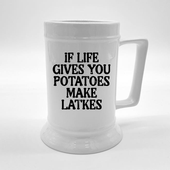 Hanukkah Life Gives Potatoes Make Latkes Chanukah Front & Back Beer Stein