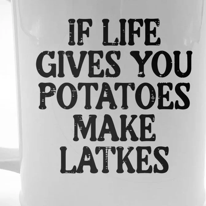 Hanukkah Life Gives Potatoes Make Latkes Chanukah Front & Back Beer Stein