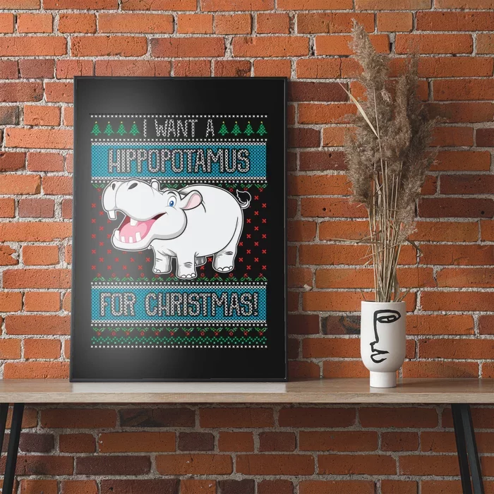 Hippo Lover Gift I Want A Hippopotamus For Christmas Poster