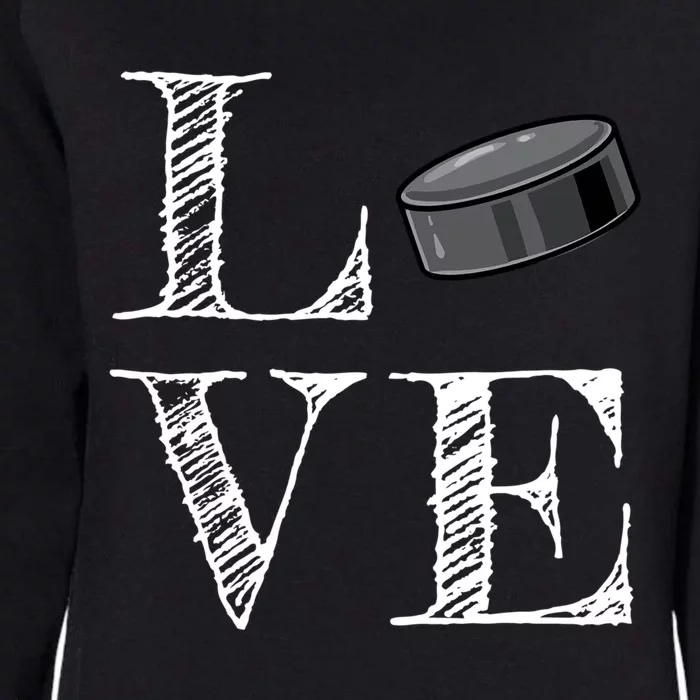 Hockey Lover Gift Love Hockey Gift Womens California Wash Sweatshirt