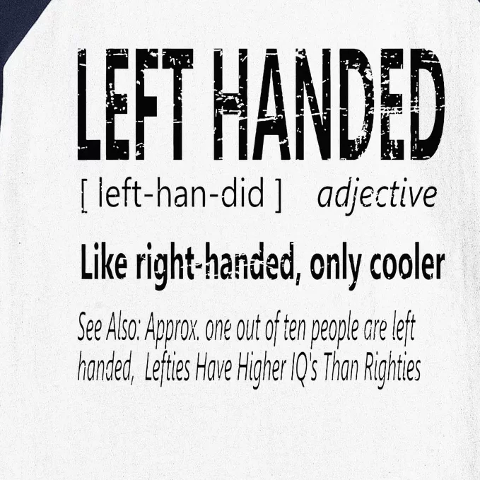 Hilarious Left Handed Definition Left Hand People Joke Baseball Sleeve Shirt