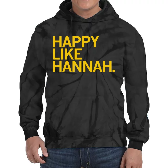 Happy Like Hannah Tie Dye Hoodie