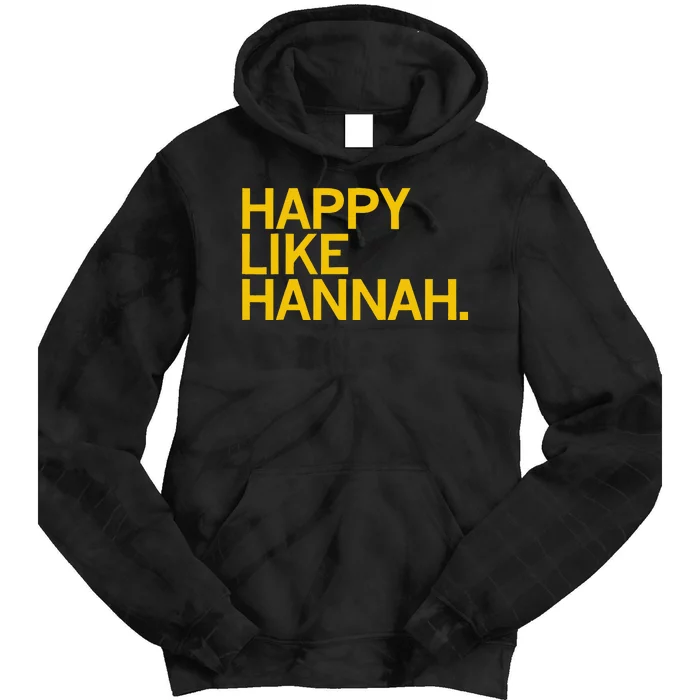 Happy Like Hannah Tie Dye Hoodie