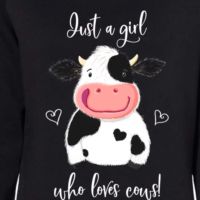 Happy Little Holstein Just A Girl Who Loves Cows Gift Womens California Wash Sweatshirt