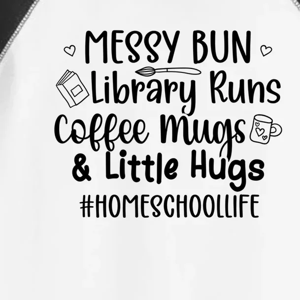 Homeschool Life Homeschool Mom Homeschooling Mama Gift Toddler Fine Jersey T-Shirt