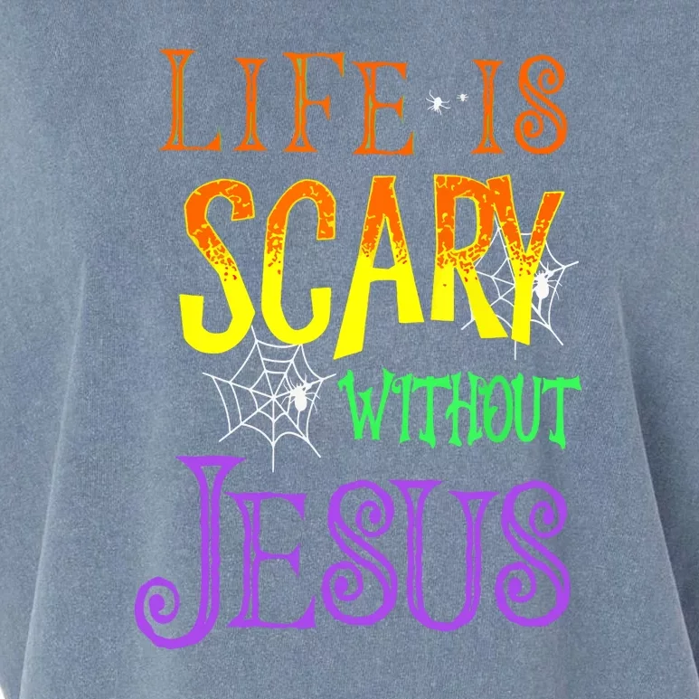 Halloween Life Is Scary Without Jesus Costume Gift Garment-Dyed Women's Muscle Tee