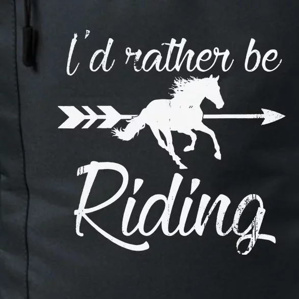 Horse Lover I'd Rather Be Riding Horse Daily Commute Backpack