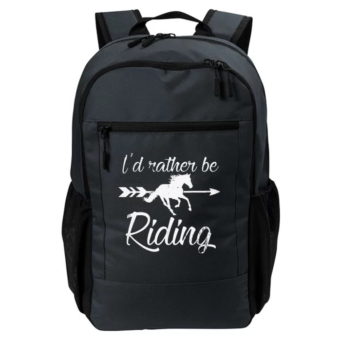 Horse Lover I'd Rather Be Riding Horse Daily Commute Backpack