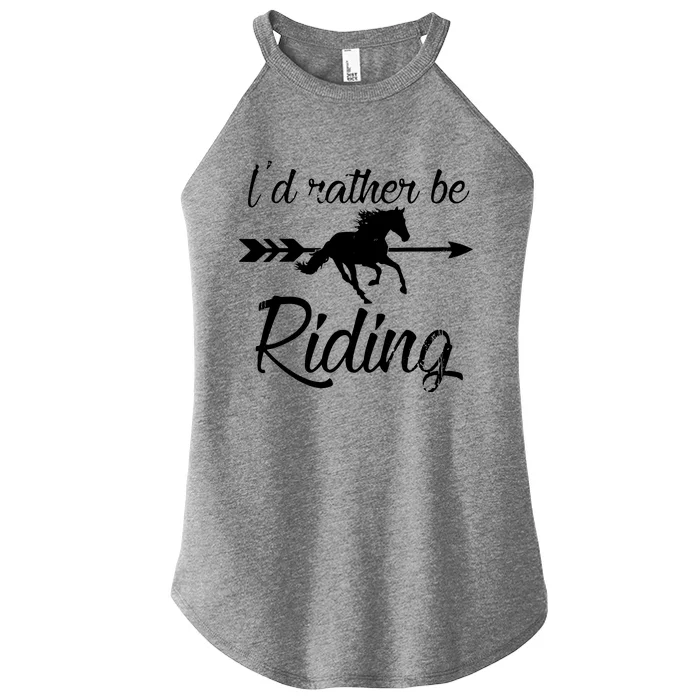 Horse Lover Id Rather Be Riding Horse Women’s Perfect Tri Rocker Tank