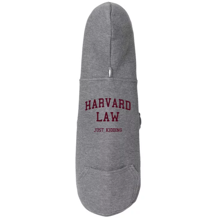 Harvard Law Just Kidding Doggie 3-End Fleece Hoodie