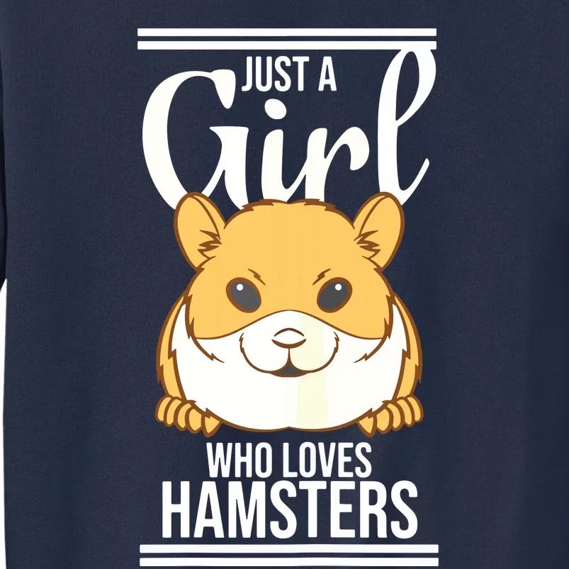 Hamster Lover Just A Girl Who Loves Hamsters Sweatshirt