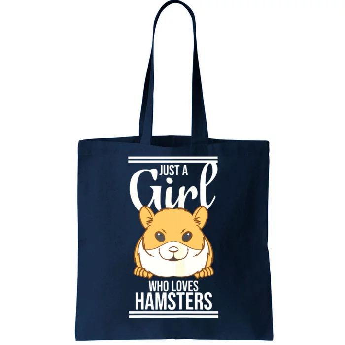 Hamster Lover Just A Girl Who Loves Hamsters Tote Bag