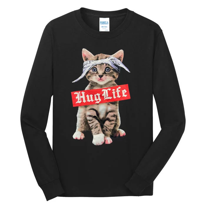 Hug Life Kitty Cat Hug Kitten Tall Long Sleeve T-Shirt