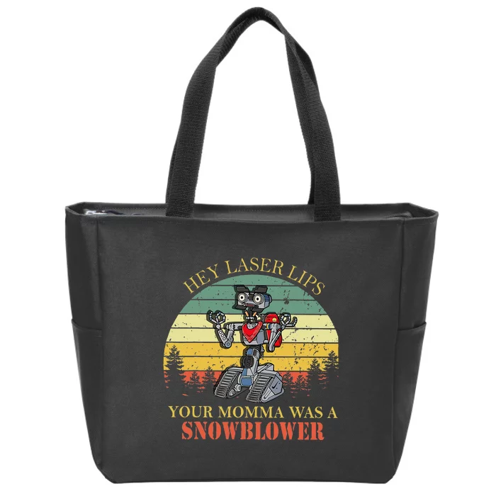 Hey Laser Lips Your Momma Was A Snowblower Vintage Retro Zip Tote Bag