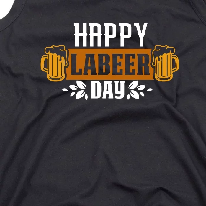 Happy Labeer Labor Day Gift Tank Top