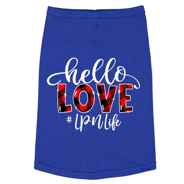 Hello Love Lpn Life Flannel Valentine's Day Great Gift Doggie Tank