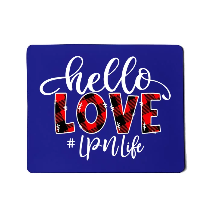 Hello Love Lpn Life Flannel Valentine's Day Great Gift Mousepad