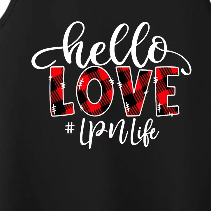 Hello Love Lpn Life Flannel Valentine's Day Cool Gift Performance Tank