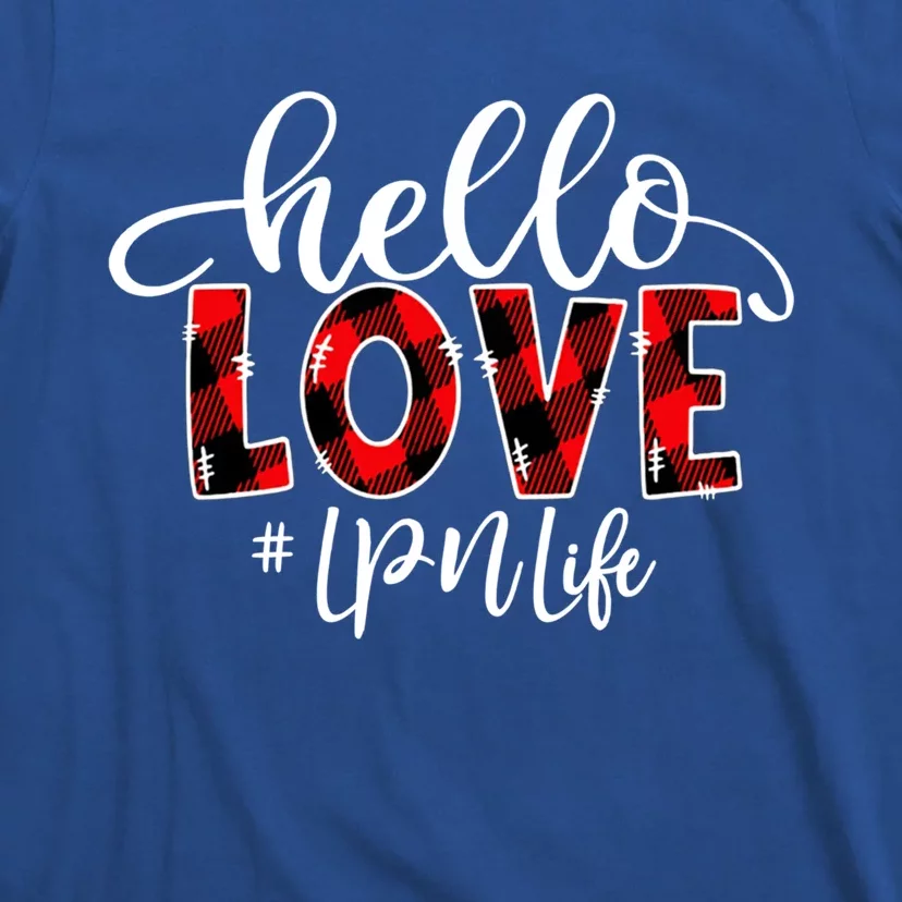 Hello Love Lpn Life Flannel Valentine's Day Cool Gift T-Shirt