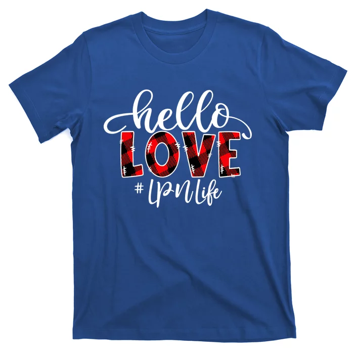 Hello Love Lpn Life Flannel Valentine's Day Cool Gift T-Shirt