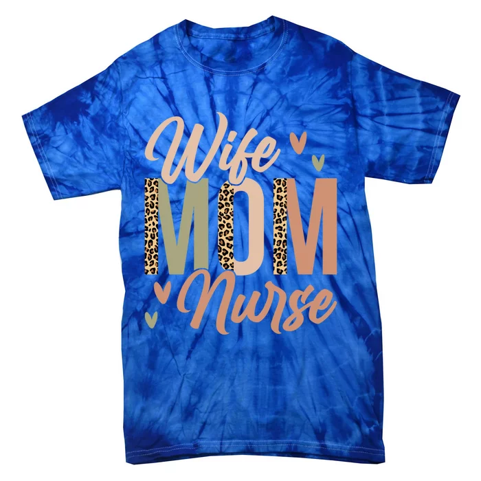 Half Leopard Letter Mothers Day Nurse Mom Funny Gift Tie-Dye T-Shirt