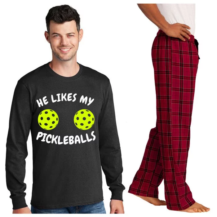 He Likes My Pickleballs Couple Pickleball Matching Long Sleeve Pajama Set