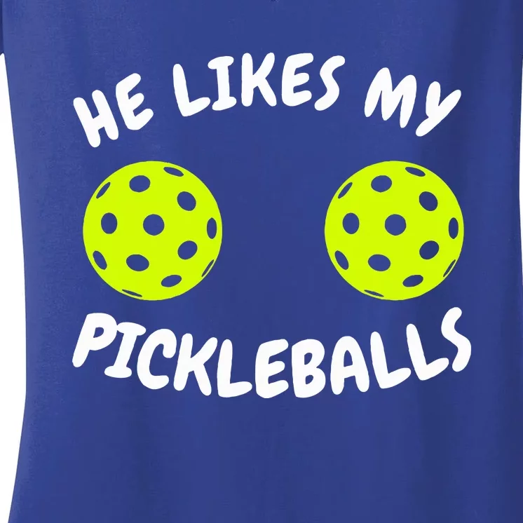 He Likes My Pickleballs Couple Pickleball Matching Women's V-Neck T-Shirt