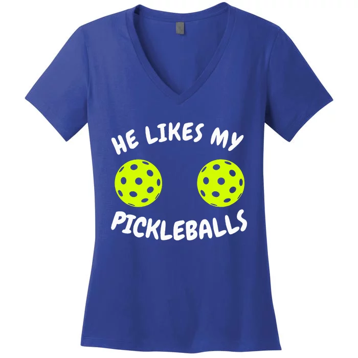 He Likes My Pickleballs Couple Pickleball Matching Women's V-Neck T-Shirt