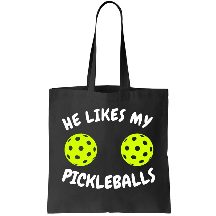 He Likes My Pickleballs Couple Pickleball Matching Tote Bag