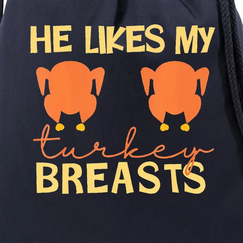 He Likes My Turkey Breasts Couple Matching Thanksgiving Drawstring Bag