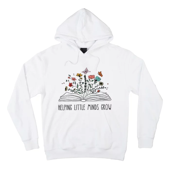 Helping Little Minds Grow Wildflowers Teacher To School Hoodie