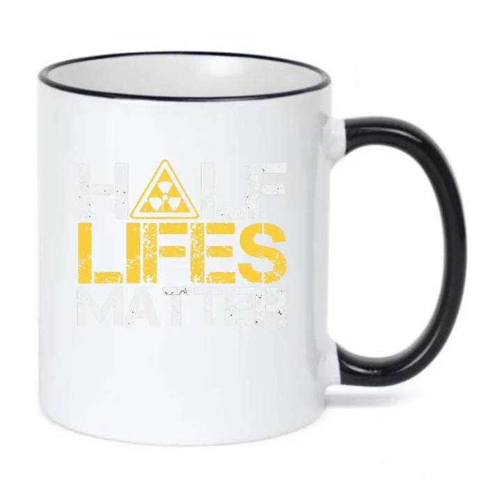 Half Lives Matter Nuclear Engineer Radioactive Decay Black Color Changing Mug