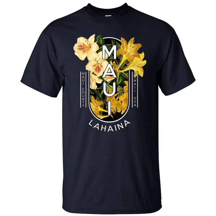 Hawaii Lahaina Maui Floral Tall T-Shirt