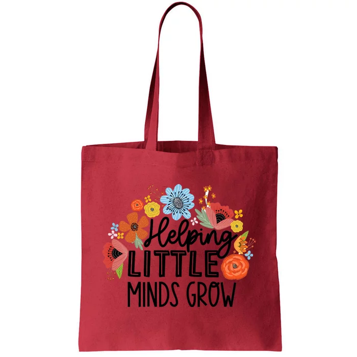 Helping Little Minds Grow Teacher Tote Bag