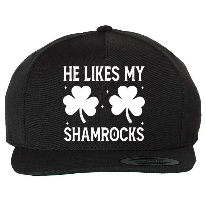 He Likes My Shamrocks Funny St Patricks Day Wool Snapback Cap