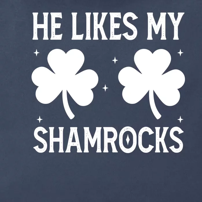 He Likes My Shamrocks Funny St Patricks Day Zip Tote Bag