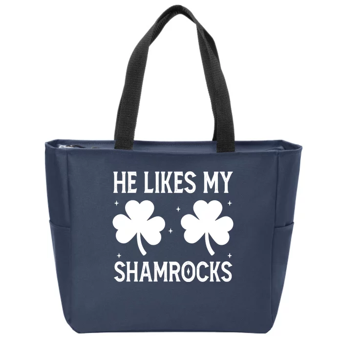 He Likes My Shamrocks Funny St Patricks Day Zip Tote Bag