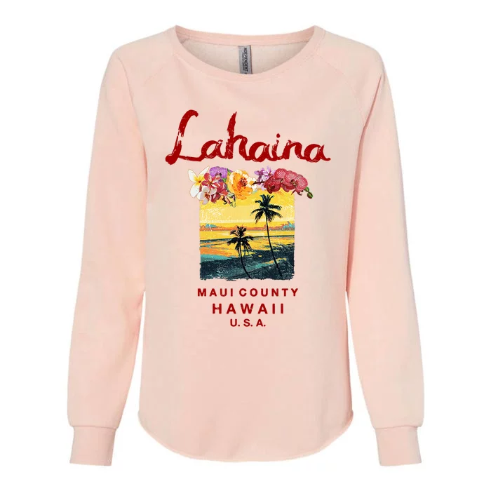 Hawaii Lahaina Maui Vintage Hawaiian Womens California Wash Sweatshirt