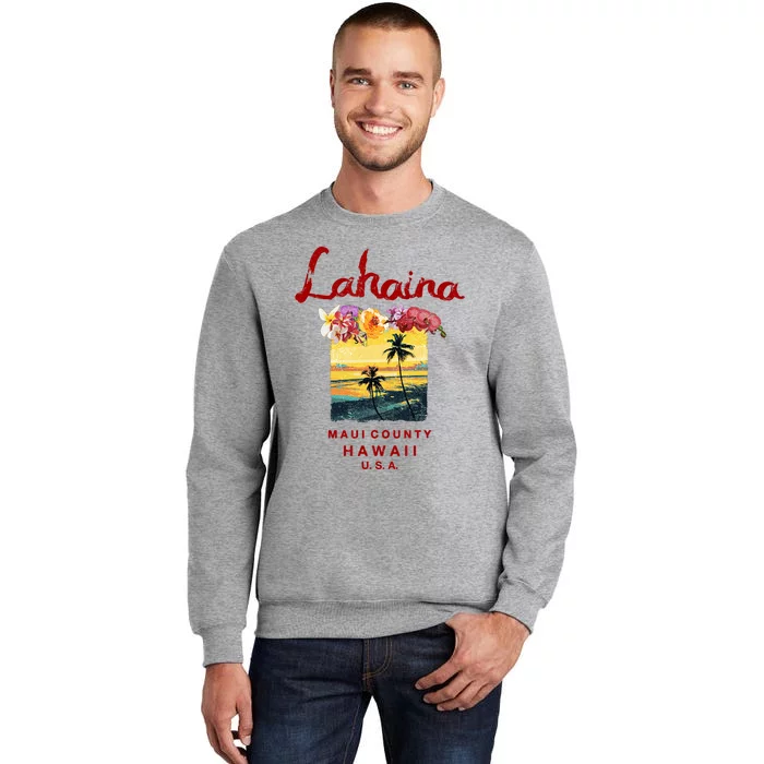 Hawaii Lahaina Maui Vintage Hawaiian Tall Sweatshirt