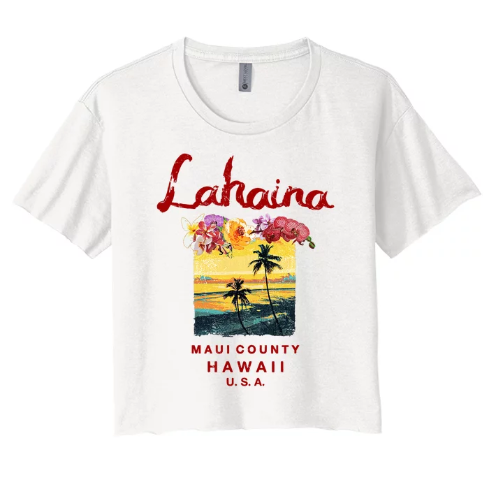 Hawaii Lahaina Maui Vintage Hawaiian Women's Crop Top Tee