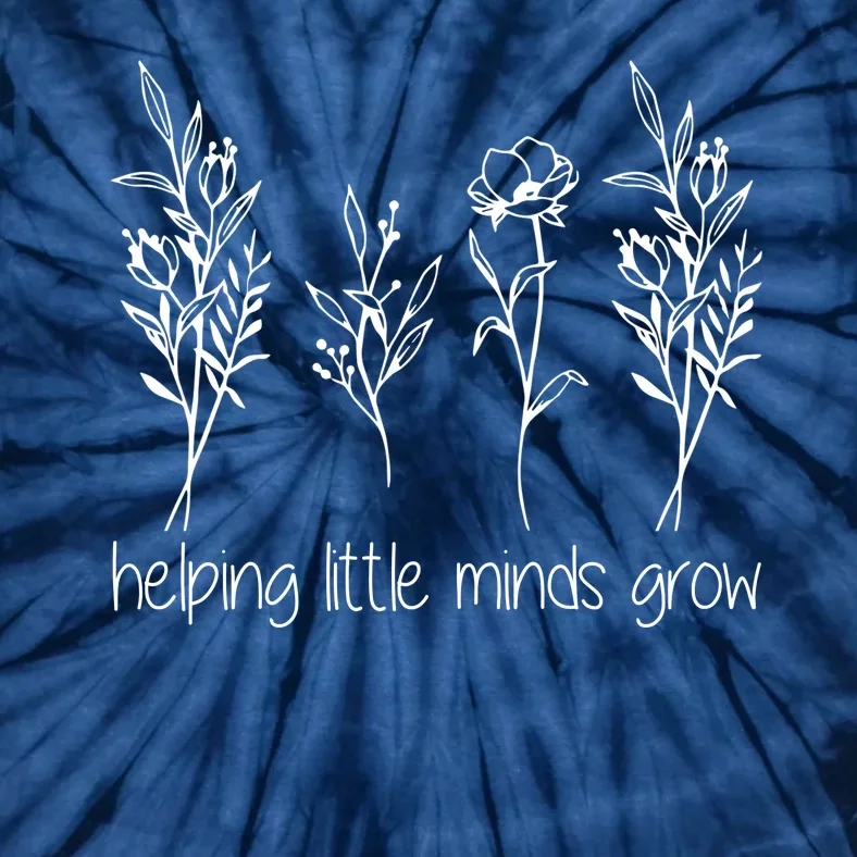 Helping Little Minds Grow Gift For Teacher Tie-Dye T-Shirt