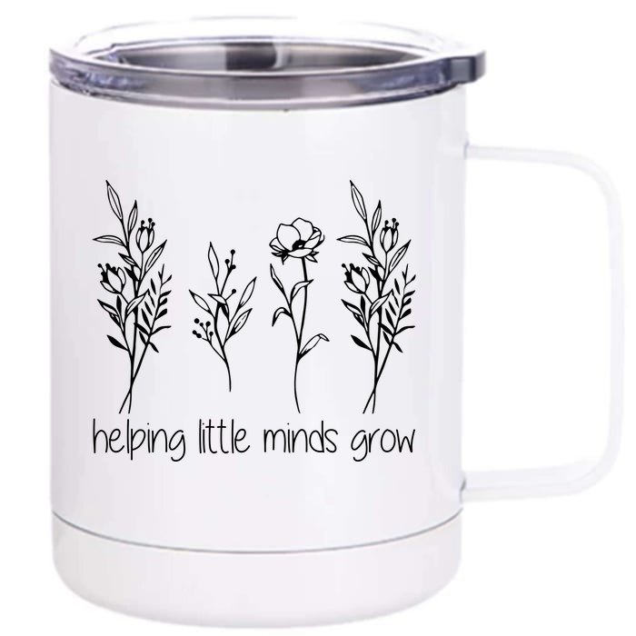 Helping Little Minds Grow Gift For Teacher Front & Back 12oz Stainless Steel Tumbler Cup