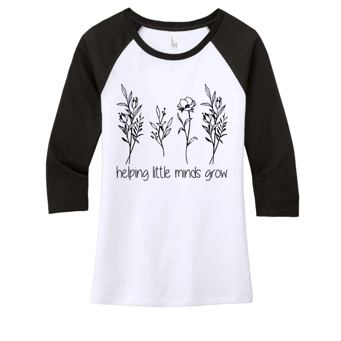 Helping Little Minds Grow Gift For Teacher Women's Tri-Blend 3/4-Sleeve Raglan Shirt