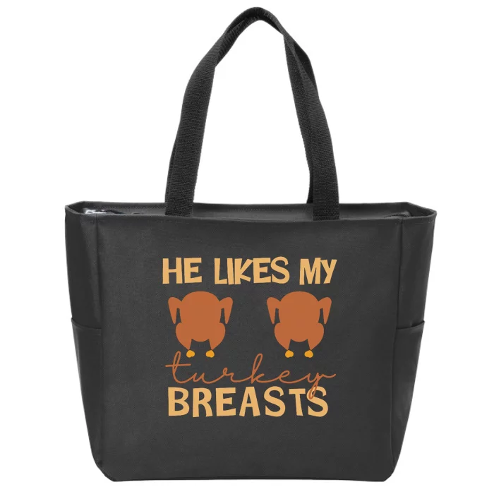 He Likes My Turkey Breasts Couple Matching Thanksgiving Zip Tote Bag