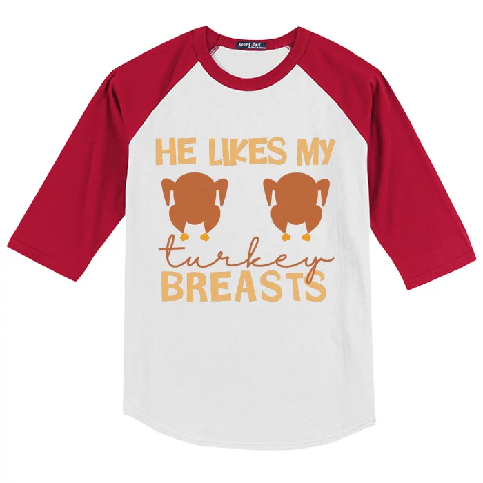 He Likes My Turkey Breasts Couple Matching Thanksgiving Kids Colorblock Raglan Jersey